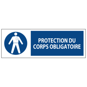 Signalétique Protection du Corps Obligatoire