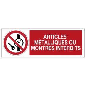 Panneau Articles Métalliques ou Montres Interdits ISO 7010