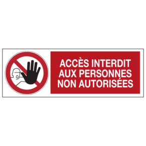 Panneau Accès Interdit aux Personnes Non Autorisées ISO 7010