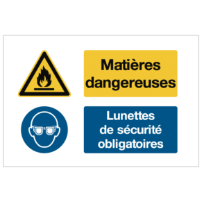 Consignes de Sécurité Matières Dangereuses / Inflammables - Lunettes de Sécurité Obligatoires ISO 7010