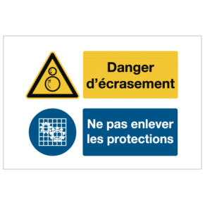 Consignes de Sécurité Danger d'Écrasement - Ne Pas Enlever les Protections ISO 7010