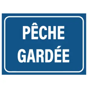 Panneau Pêche Gardée
